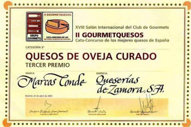 Tercer premio en Queso de Oveja Curadoen II Gourmetquesos 2004, «XVII Salón Internacional del Club de Gourmets»